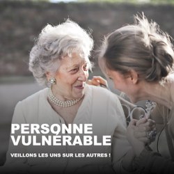 Fortes chaleurs : restons attentifs aux personnes les plus vulnérables