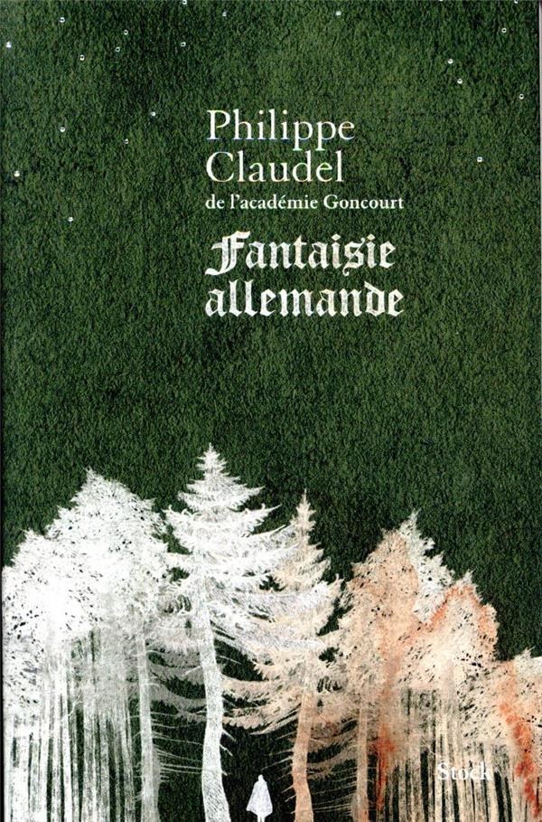 Fantaisie allemande - Philippe Claudel.jpg