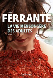 La-vie-mensongere-des-adultes - Elena Ferrante.jpg