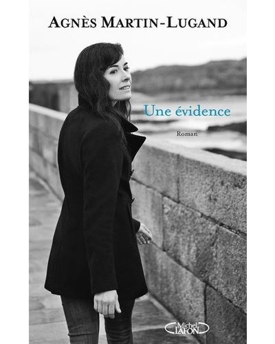 Une-evidence - Agnès Martin-Lugand.jpg